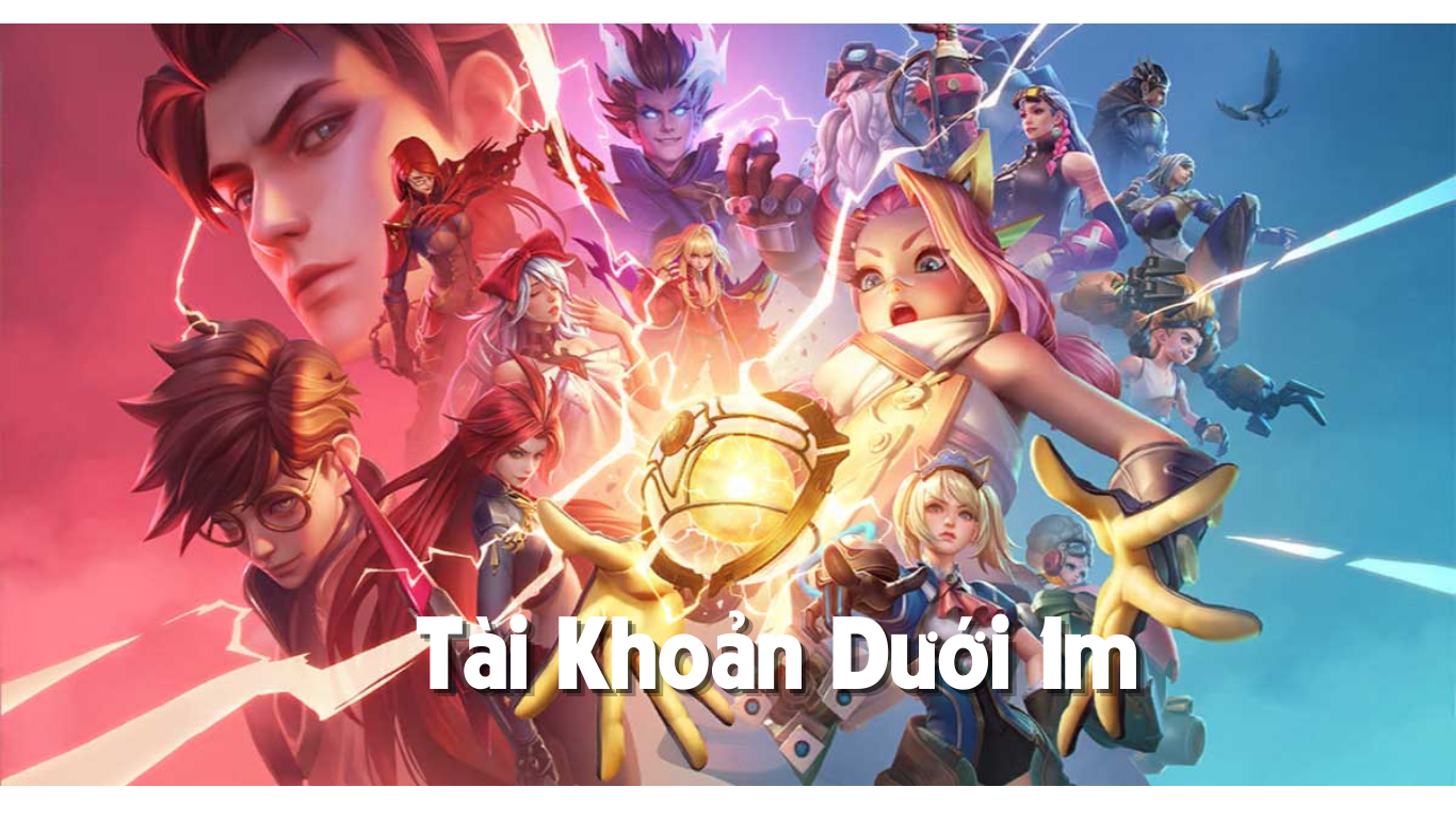 Tài Khoản Liên Quân Mobile Dưới 1m